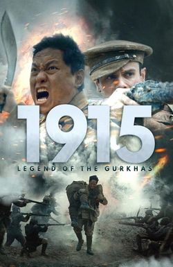 1915: Legend of the Gurkhas