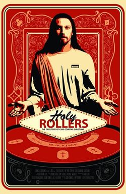 Holy Rollers: The True Story of Card Counting Christians