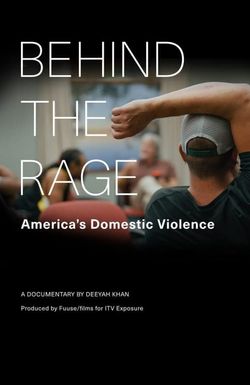 Behind the Rage: America's Domestic Violence