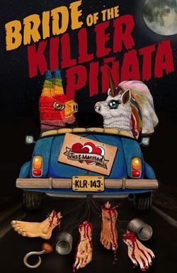 Bride of the Killer Piñata