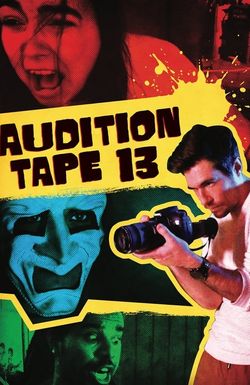 Audition Tape 13