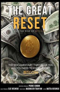 The Great Reset and the Rise of Bitcoin