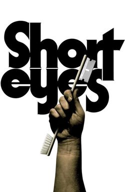 Short Eyes