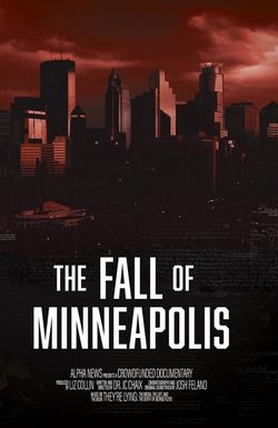 The Fall of Minneapolis