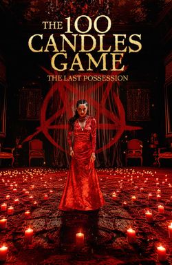 The 100 Candles Game: The Last Possession