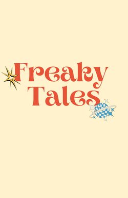 Freaky Tales