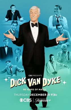 Dick Van Dyke 98 Years of Magic