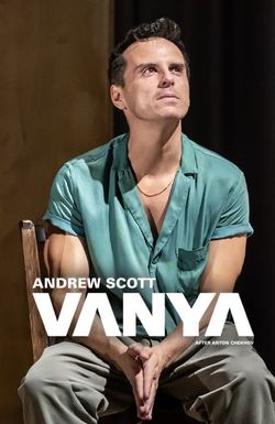 National Theatre Live: Vanya