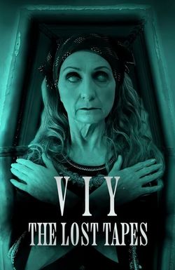 VIY: The Lost Tapes