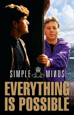 Simple Minds: Everything Is Possible