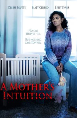 A Mother's Intuition