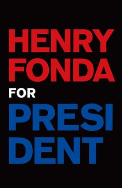 Henry Fonda for President