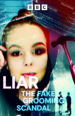 Liar: The Fake Grooming Scandal