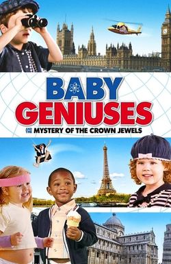 Baby Geniuses and the Mystery of the Crown Jewels