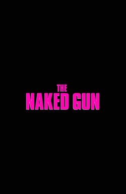 The Naked Gun