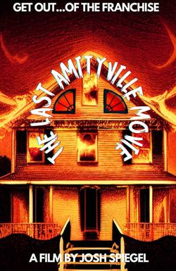 The Last Amityville Movie