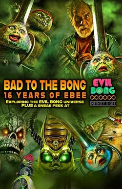 Bad to the Bong: 16 Years of Ebee