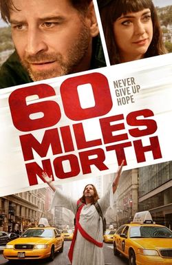 Sixty Miles North