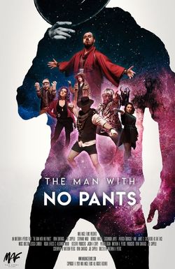 The Man with No Pants