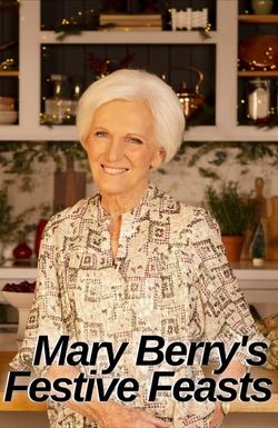 Mary Berry's Fantastic Feasts