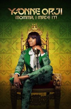 Yvonne Orji: Momma, I Made It