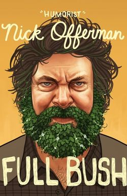 Nick Offerman: Full Bush