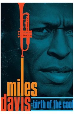 Miles Davis: Birth of the Cool