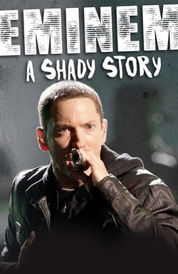 Eminem: A Shady Story