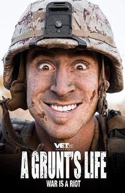 A Grunt's Life