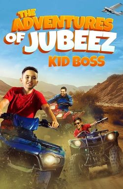 The Adventures of Jubeez: Kid Boss