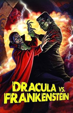 Dracula vs. Frankenstein