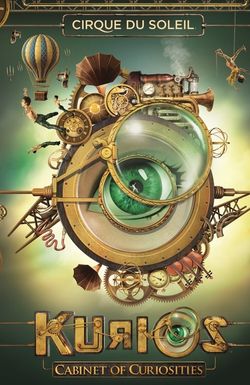 Cirque du Soleil in Cinema: KURIOS - Cabinet of Curiosities