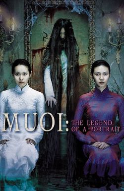 Muoi: The Legend of a Portrait