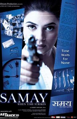 Samay: When Time Strikes