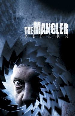 The Mangler Reborn