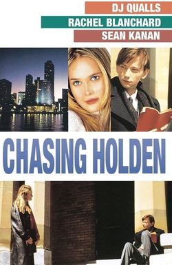 Chasing Holden