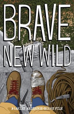 Brave New Wild