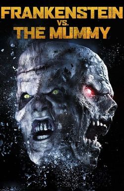 Frankenstein vs. the Mummy