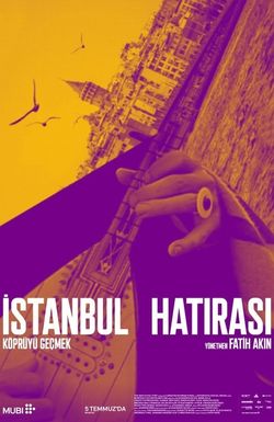 Crossing the Bridge: The Sound of Istanbul