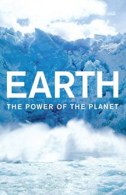 Earth: The Power of the Planet