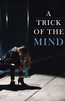 A Trick of the Mind