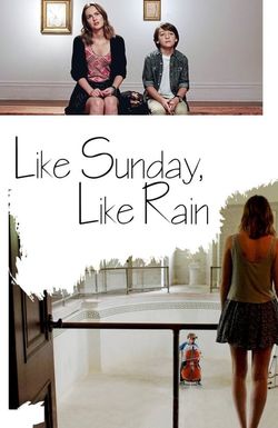 Like Sunday, Like Rain