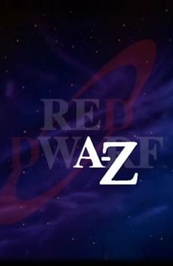 Red Dwarf A-Z