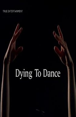 Dying to Dance