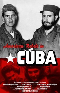 American Rebels in Cuba