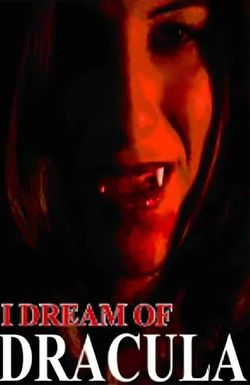 I Dream of Dracula