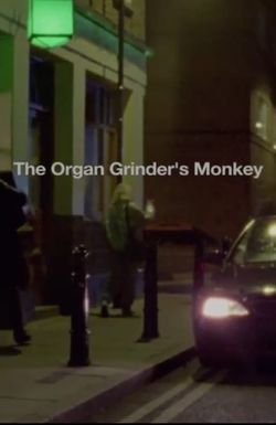 The Organ Grinder's Monkey