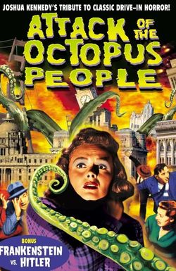 Attack of the Octopus People