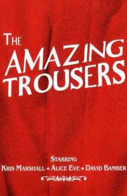 The Amazing Trousers