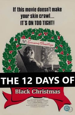 The 12 Days of 'Black Christmas'